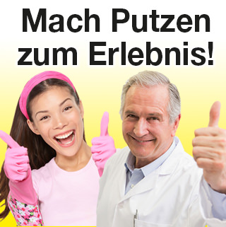 Mach Putzen zum Erlebnis!